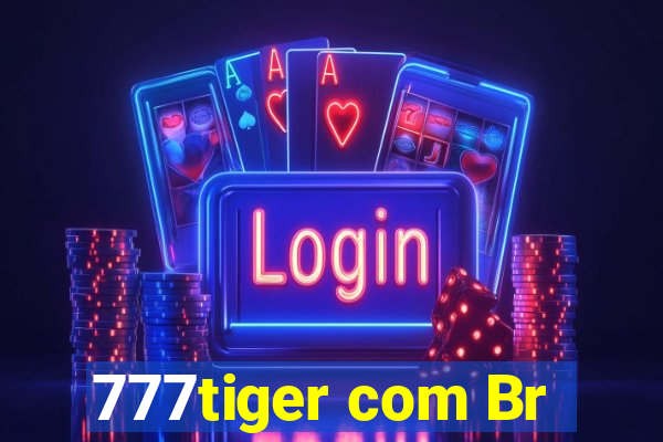 777tiger com Br